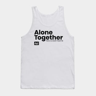 Alone Together (Fight Against COVID-19) Tank Top